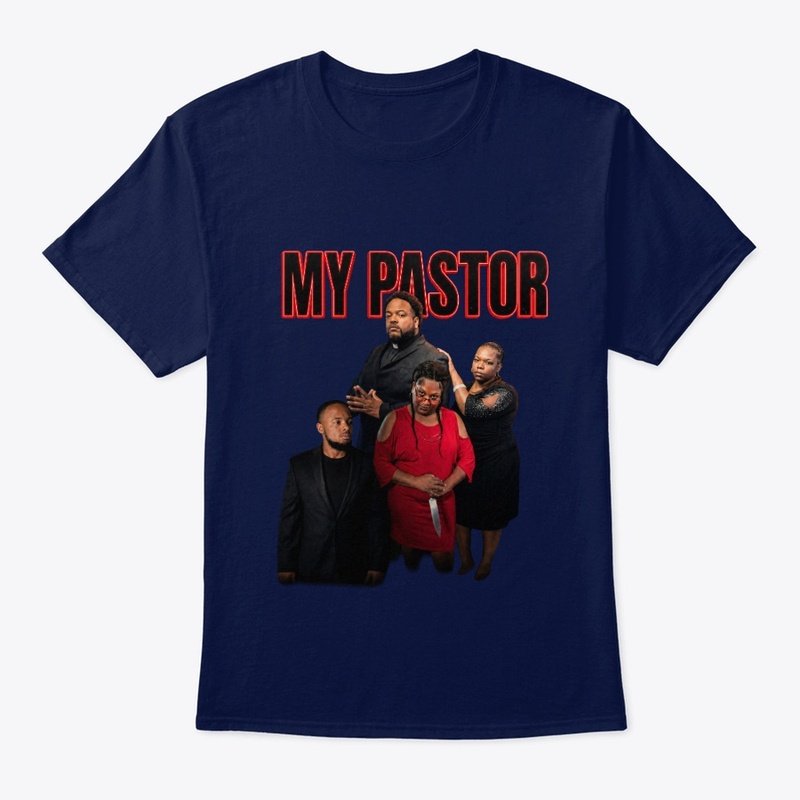 My Pastor t-shirt